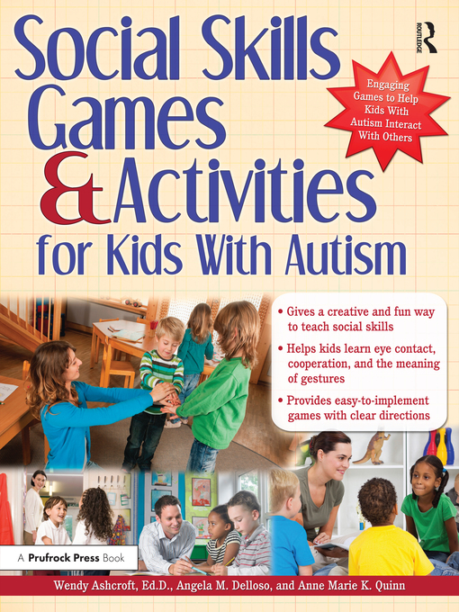 Title details for Social Skills Games and Activities for Kids With Autism by Wendy Ashcroft - Available